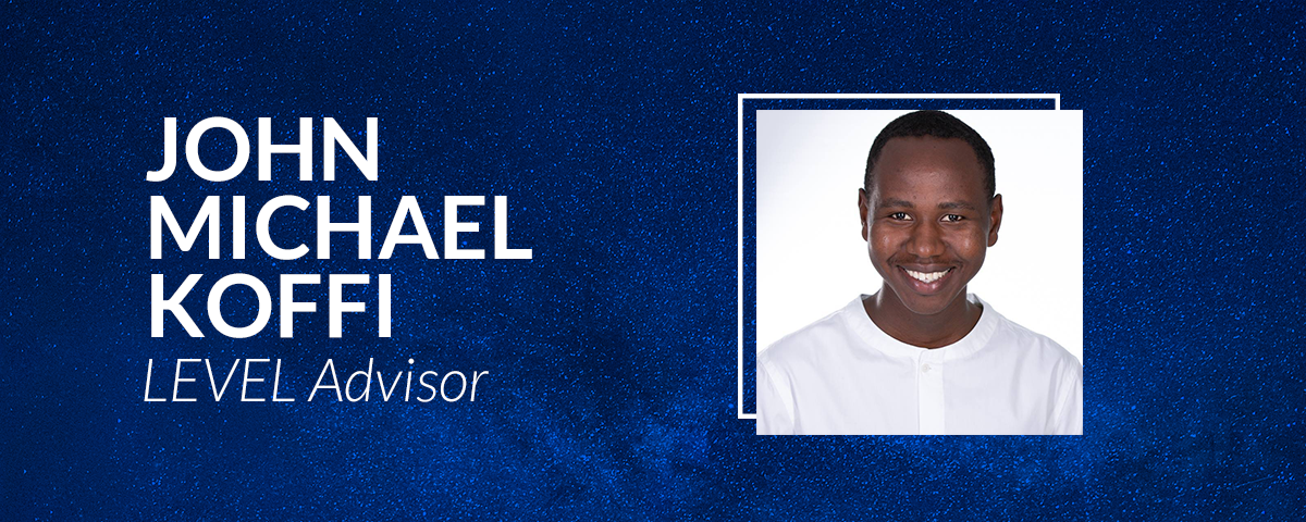 Meet: John Michael Koffi | LEVEL